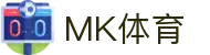 MK体育 - MK SPORTS官方网页版